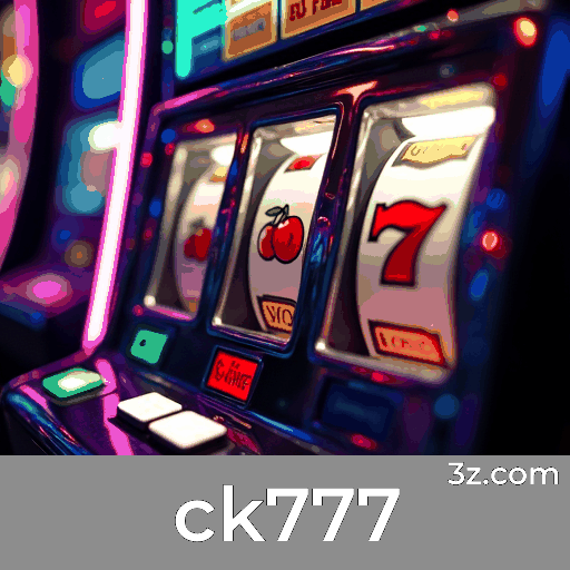 CK777: O Seu Parceiro de Jogo Confiável e Profissional